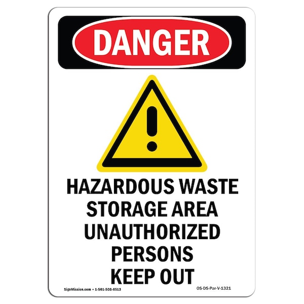 Safety Sign, OSHA Danger, 18" Height, Hazardous Waste Storage, Portrait, D-1218-V-1321